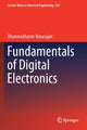 Book cover of: Fundamentals of Digital Electronics. By: Dhanasekharan Natarajan