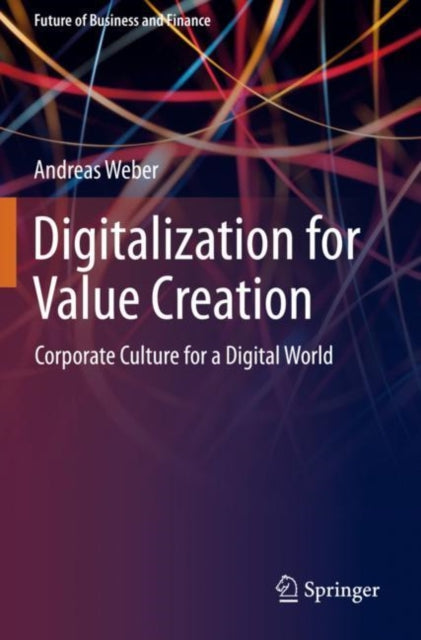 Digitalization for Value Creation