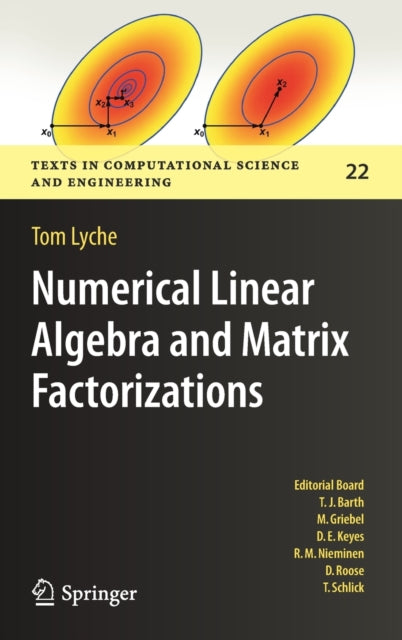 Book cover of: Numerical Linear Algebra and Matrix Factorizations. By: Tom Lyche