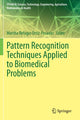 Book cover of: Pattern Recognition Techniques Applied to Biomedical Problems. By: Martha Refugio Ortiz-Posadas