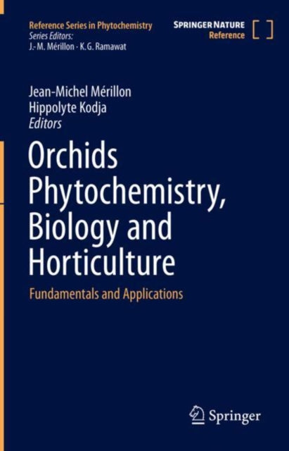 Book cover of: Orchids Phytochemistry, Biology and Horticulture. By: Jean-Michel Merillon