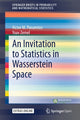 Book cover of: Invitation to Statistics in Wasserstein Space. By: Victor M. Panaretos