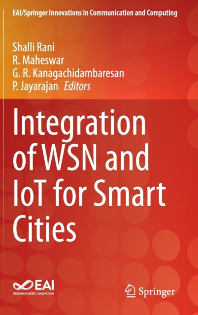 Book cover of: Integration of WSN and IoT for Smart Cities. By: Shalli Rani