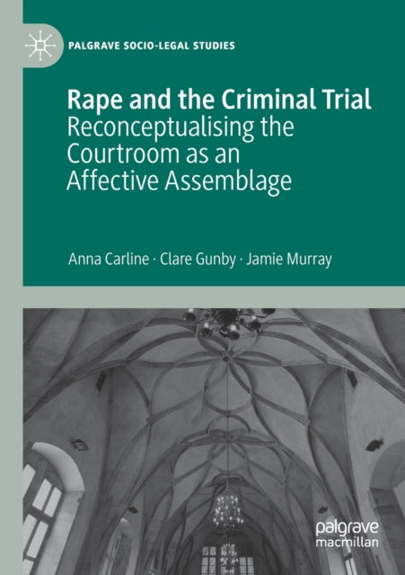 Book cover of: Rape and the Criminal Trial. By: Anna Carline