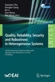 Book cover of: Quality, Reliability, Security and Robustness in Heterogeneous Systems. By: Xiaowen Chu
