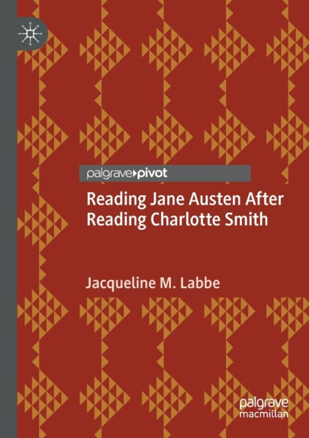Book cover of: Reading Jane Austen After Reading Charlotte Smith. By: Jacqueline M. Labbe