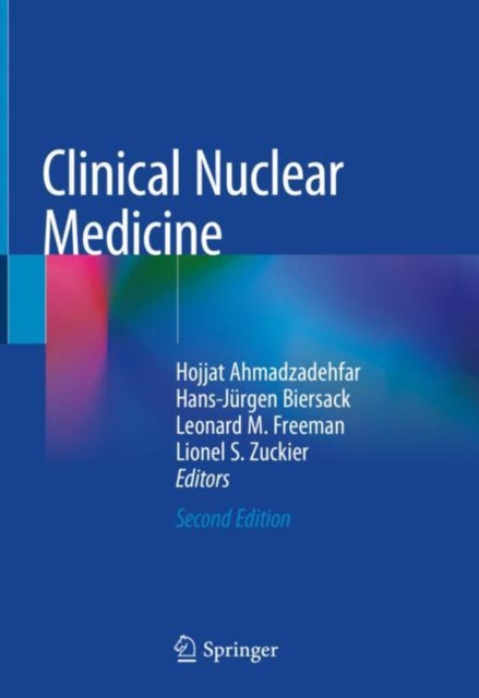 Book cover of: Clinical Nuclear Medicine. By: Hojjat Ahmadzadehfar