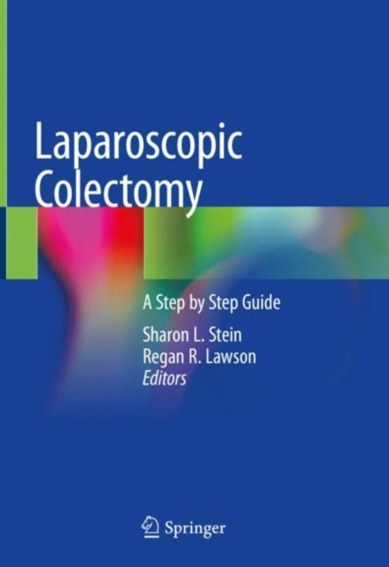 Book cover of: Laparoscopic Colectomy. By: Sharon L. Stein