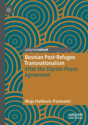 Bosnian Post-Refugee Transnationalism