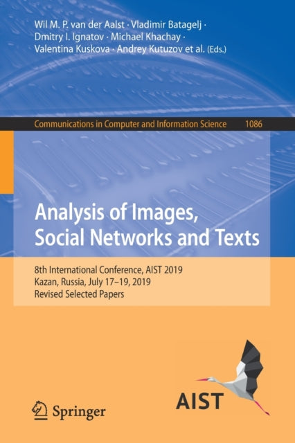 Book cover of: Analysis of Images, Social Networks and Texts. By: Wil M. P. van der Aalst