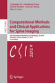 Book cover of: Computational Methods and Clinical Applications for Spine Imaging. By: Yunliang Cai