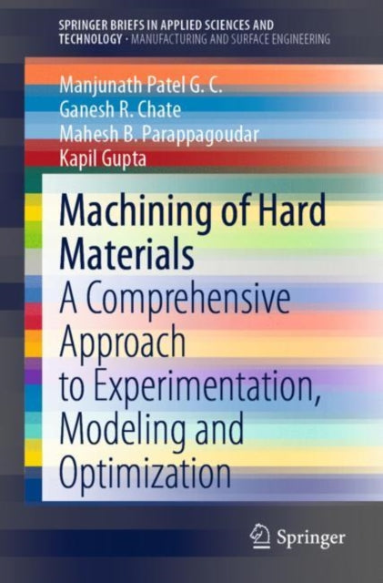 Book cover of: Machining of Hard Materials. By: Manjunath Patel G. C.
