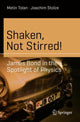 Book cover of: Shaken, Not Stirred!. By: Metin Tolan