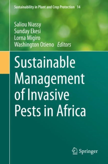 Book cover of: Sustainable Management of Invasive Pests in Africa. By: Saliou Niassy