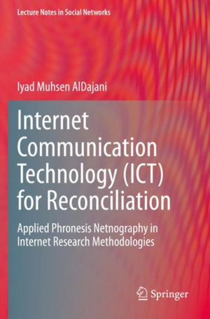 Internet Communication Technology (ICT) for Reconciliation