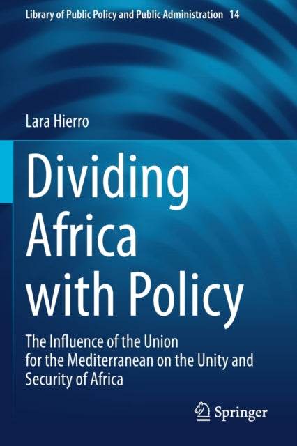 Book cover of: Dividing Africa with Policy. By: Lara Hierro