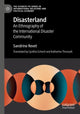 Book cover of: Disasterland. By: Sandrine Revet