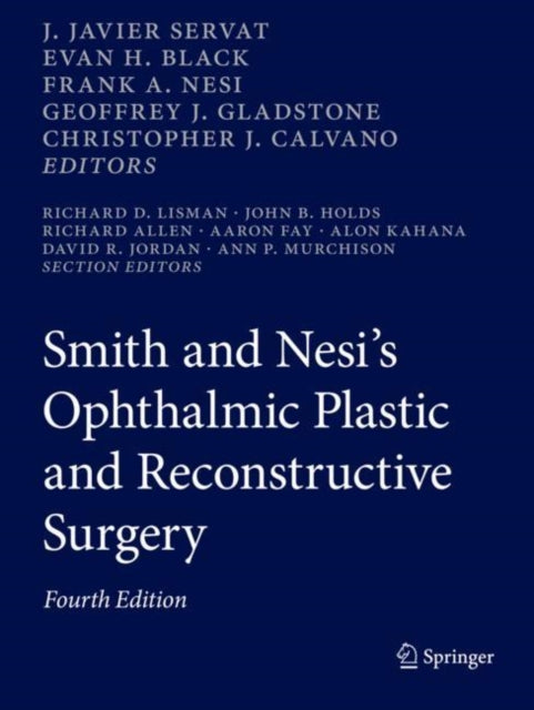Book cover of: Smith and Nesi’s Ophthalmic Plastic and Reconstructive Surgery. By: J. Javier Servat