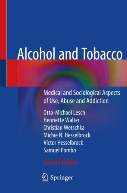 Book cover of: Alcohol and Tobacco. By: Otto-Michael Lesch