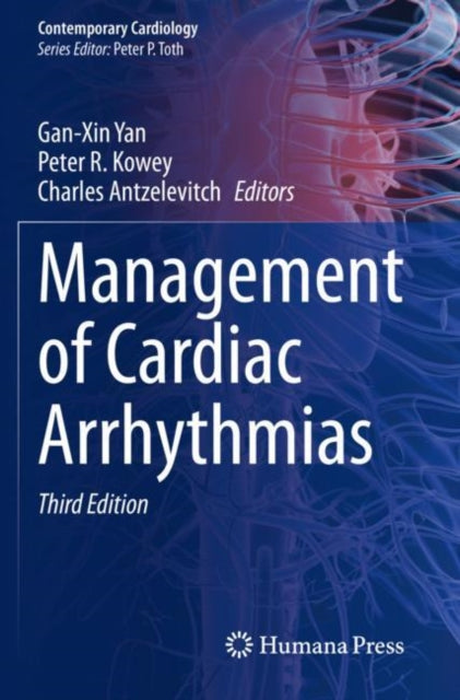Book cover of: Management of Cardiac Arrhythmias. By: Gan-Xin Yan