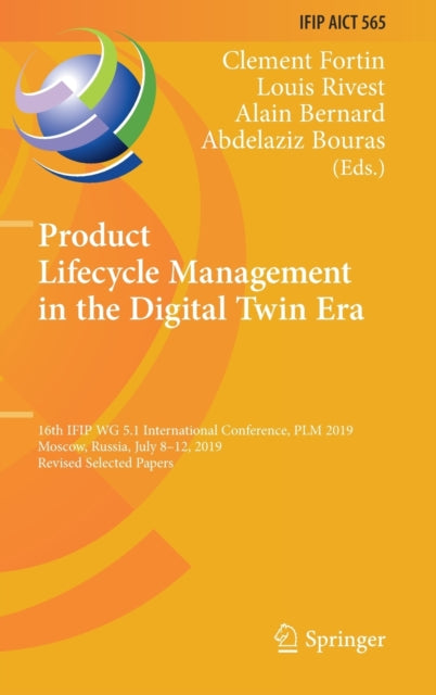 Book cover of: Product Lifecycle Management in the Digital Twin Era. By: Clement Fortin