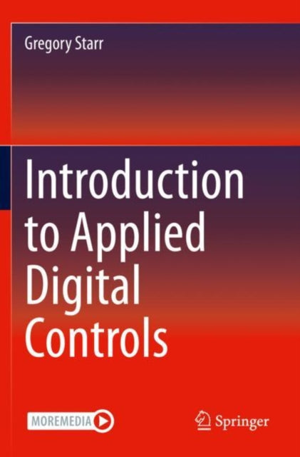 Book cover of: Introduction to Applied Digital Controls. By: Gregory Starr