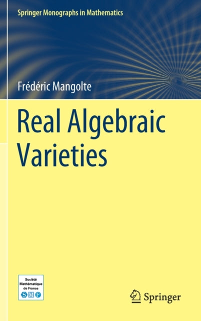 Book cover of: Real Algebraic Varieties. By: Frédéric Mangolte