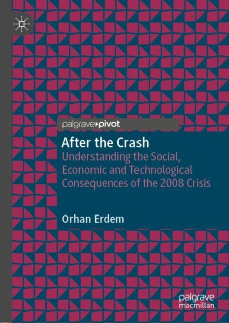 Book cover of: After the Crash. By: Orhan Erdem