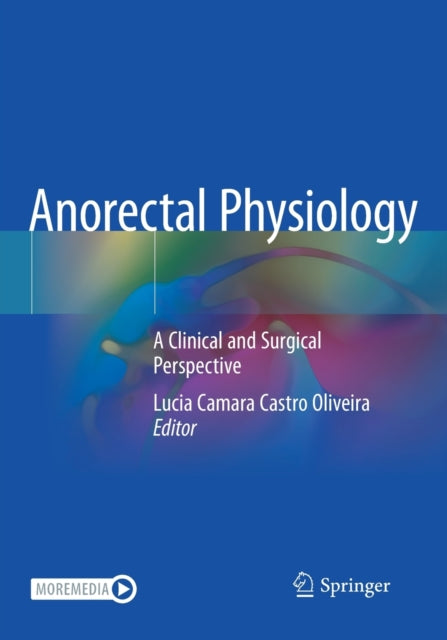Book cover of: Anorectal Physiology. By: Lucia Camara Castro Oliveira