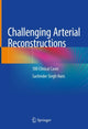Book cover of: Challenging Arterial Reconstructions. By: Sachinder Singh Hans