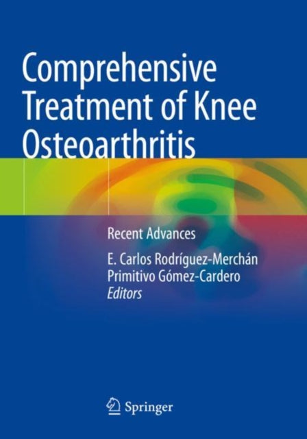 Comprehensive Treatment of Knee Osteoarthritis