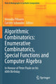 Book cover of: Algorithmic Combinatorics: Enumerative Combinatorics, Special Functions and Computer Algebra. By: Veronika Pillwein