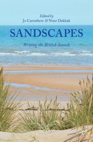 Sandscapes, Writing the British Seaside