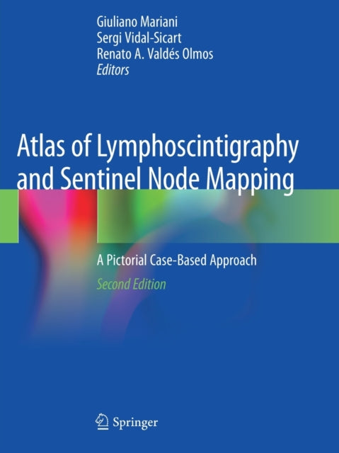 Book cover of: Atlas of Lymphoscintigraphy and Sentinel Node Mapping. By: Giuliano Mariani