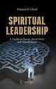 Book cover of: Spiritual Leadership. By: Thomas H. Ulrich