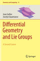 Book cover of: Differential Geometry and Lie Groups. By: Jean Gallier