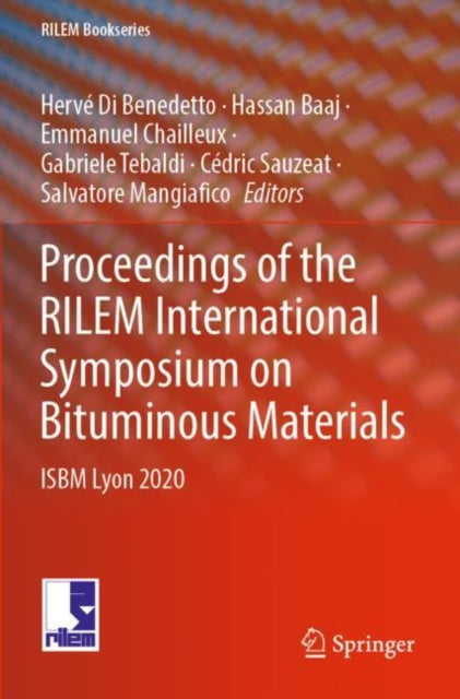 Book cover of: Proceedings of the RILEM International Symposium on Bituminous Materials. By: Hervé Di Benedetto