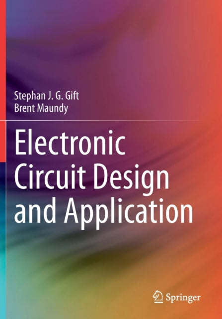 Book cover of: Electronic Circuit Design and Application. By: Stephan J. G. Gift