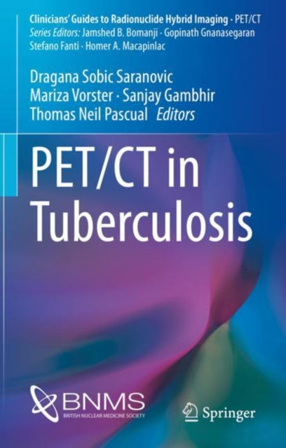 Book cover of: PET/CT in Tuberculosis. By: Dragana Sobic Saranovic