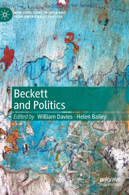 Book cover of: Beckett and Politics. By: William Davies