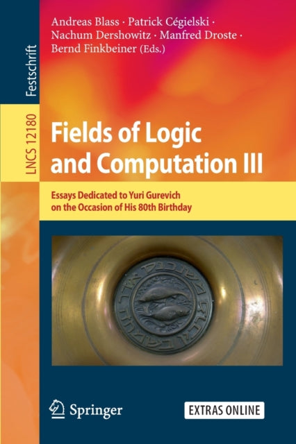 Book cover of: Fields of Logic and Computation III. By: Andreas Blass
