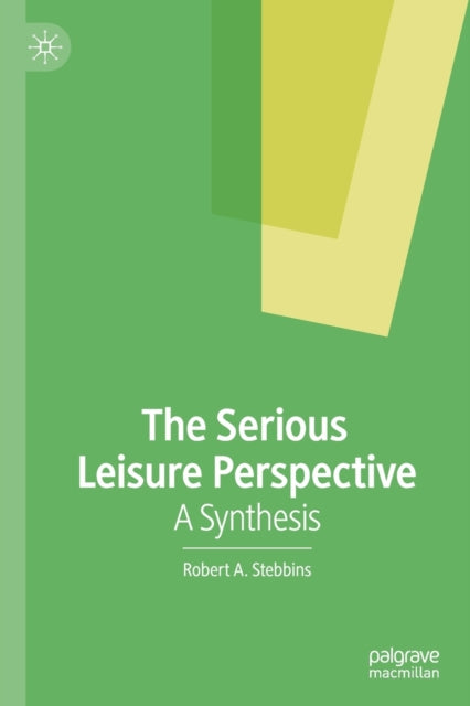 Book cover of: Serious Leisure Perspective. By: Robert A. Stebbins