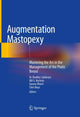 Book cover of: Augmentation Mastopexy. By: M. Bradley Calobrace