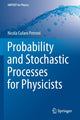 Book cover of: Probability and Stochastic Processes for Physicists. By: Nicola Cufaro Petroni