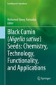 Book cover of: Black cumin (Nigella sativa) seeds: Chemistry, Technology, Functionality, and Applications. By: Mohamed Fawzy Ramadan