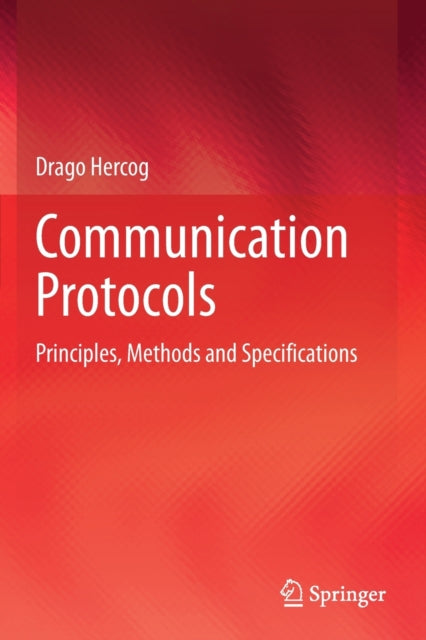 Book cover of: Communication Protocols. By: Drago Hercog