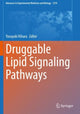 Book cover of: Druggable Lipid Signaling Pathways. By: Yasuyuki Kihara
