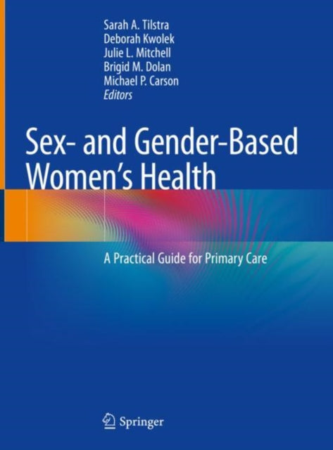 Sex- and Gender-Based Women's Health