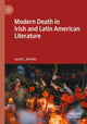 Book cover of: Modern Death in Irish and Latin American Literature. By: Jacob L. Bender