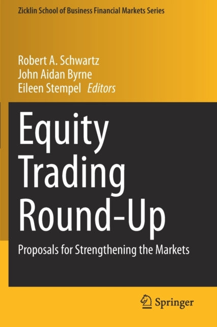 Book cover of: Equity Trading Round-Up. By: Robert A. Schwartz